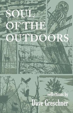 Soul of the Outdoors - Greschner, Dave