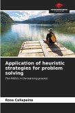 Application of heuristic strategies for problem solving