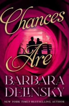 Chances Are - Delinsky, Barbara