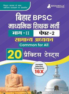 Bihar Secondary School Teacher General Studies Book 2023 (Part II of Paper 2) Conducted by BPSC - 20 Practice Tests with Free Access to Online Tests - Edugorilla Prep Experts