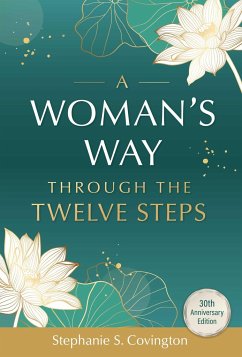 A Woman's Way Through the Twelve Steps - Covington, Stephanie S.