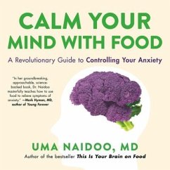 Calm Your Mind with Food - Md