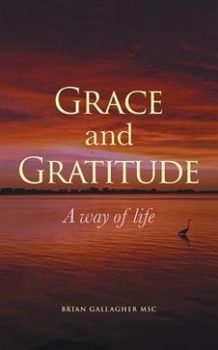 Grace and Gratitude - Gallagher, Brian