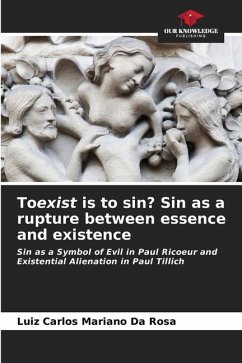 Toexist is to sin? Sin as a rupture between essence and existence - Mariano da Rosa, Luiz Carlos