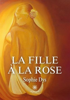 La fille à la rose - Sophie Dys