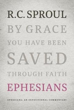 Ephesians - Sproul, R C