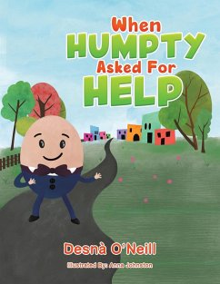 When Humpty Asked For Help - O'Neill, Desna