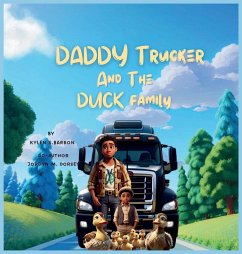Daddy Trucker and the Duck Family - Barron, Kylen