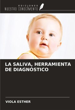 Cover LA SALIVA, HERRAMIENTA DE DIAGNÓSTICO