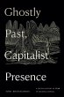 Ghostly Past, Capitalist Presence - Bild 1