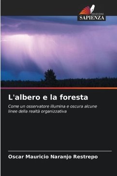 L'albero e la foresta - Naranjo Restrepo, Oscar Mauricio