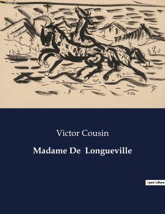 Madame De Longueville - Cousin, Victor