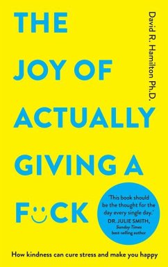 The Joy of Actually Giving a F*ck - Hamilton, David R