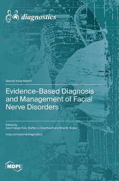 Evidence-Based Diagnosis and Management of Facial Nerve Disorders