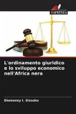 L'ordinamento giuridico e lo sviluppo economico nell'Africa nera