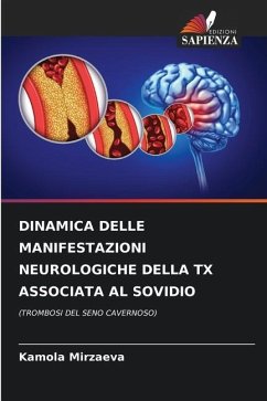 DINAMICA DELLE MANIFESTAZIONI NEUROLOGICHE DELLA TX ASSOCIATA AL SOVIDIO - Mirzaeva, Kamola