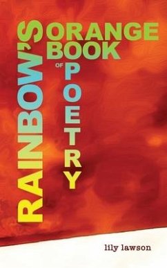 Rainbows Orange Book of Poetry - Lawson, Lily