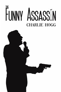 The Funny Assassin - Hogg, Charlie