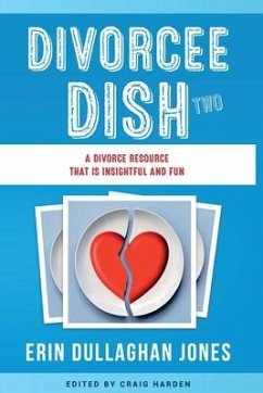 The Divorcee Dish Two - Jones, Erin Dullaghan