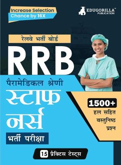 RRB Staff Nurse Recruitment Exam Book 2023 (Hindi Edition)   Railway Recruitment Board   15 Practice Tests (1500 Solved MCQs) with Free Access To Online Tests - Edugorilla Prep Experts