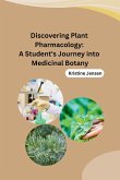 Discovering Plant Pharmacology