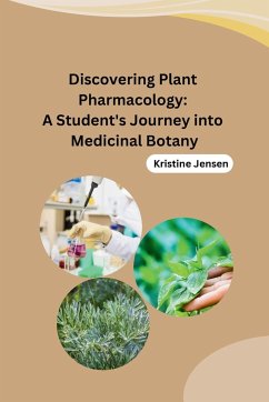 Discovering Plant Pharmacology - Kristine Jensen