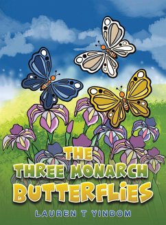 The Three Monarch Butterflies - Yindom, Lauren T