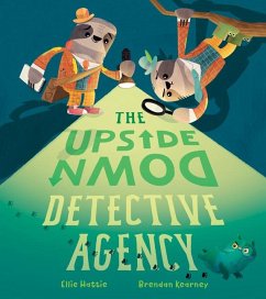 The Upside Down Detective Agency - Hattie, Ellie