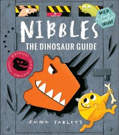 Nibbles: The Dinosaur Guide - Yarlett, Emma