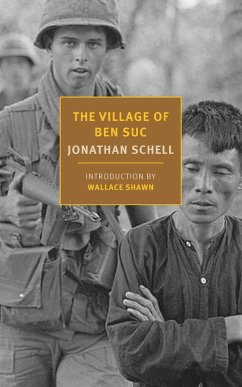 The Village of Ben Suc - Schell, Jonathan