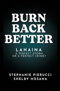 Burn Back Better - Lahaina - Pierucci, Stephanie