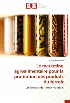 Cover Le marketing agroalimentaire pour la promotion des produits du terroir