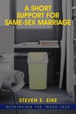 A Short Support for Same-sex Marriage