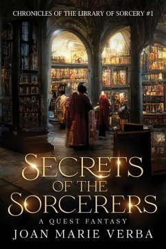 Secrets of the Sorcerers - Verba, Joan Marie