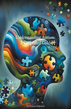 Understanding Autism - Hajbabaie, Pejman