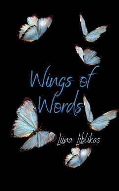 Wings of Words - Liblikas, Liina