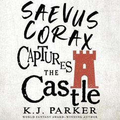 Saevus Corax Captures the Castle - Parker, K J