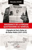 Naissance de la presse quotidienne au Sénégal