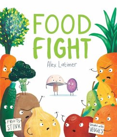 Food Fight - Latimer, Alex