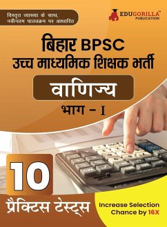 Bihar BPSC Higher Secondary School Teacher - Commerce Book 2023 (Hindi Edition) - 10 Practise Mock Tests with Free Access to Online Tests - Edugorilla Prep Experts