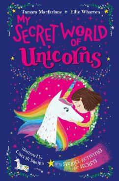 My Secret World of Unicorns - Macfarlane, Tamara