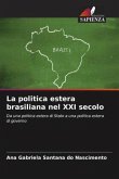 La politica estera brasiliana nel XXI secolo