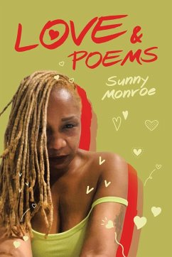 LOVE & POEMS - Monroe, Sunny