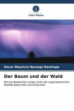 Der Baum und der Wald - Naranjo Restrepo, Oscar Mauricio