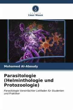 Parasitologie (Helminthologie und Protozoologie) - Al-Aboudy, Mohamed