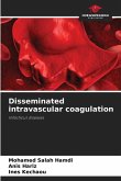 Disseminated intravascular coagulation