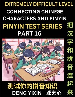 Extremely Difficult Chinese Characters & Pinyin Matching (Part 16) - Deng, Yixin