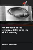 Un modello per lo sviluppo delle politiche di E-Learning