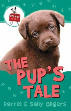 The Pup's Tale - Odgers, Darrell; Odgers, Sally