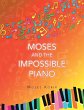 Moses And The Impossible Piano - Bild 1